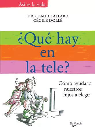 ¿Qué hay en la tele? Cómo ayudar a nuestros hijos a elegir