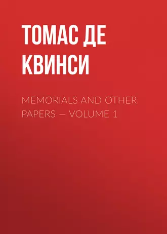 Memorials and Other Papers – Volume 1