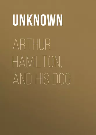 Arthur Hamilton, and His Dog