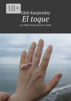El toque. El libro de relatos de amor