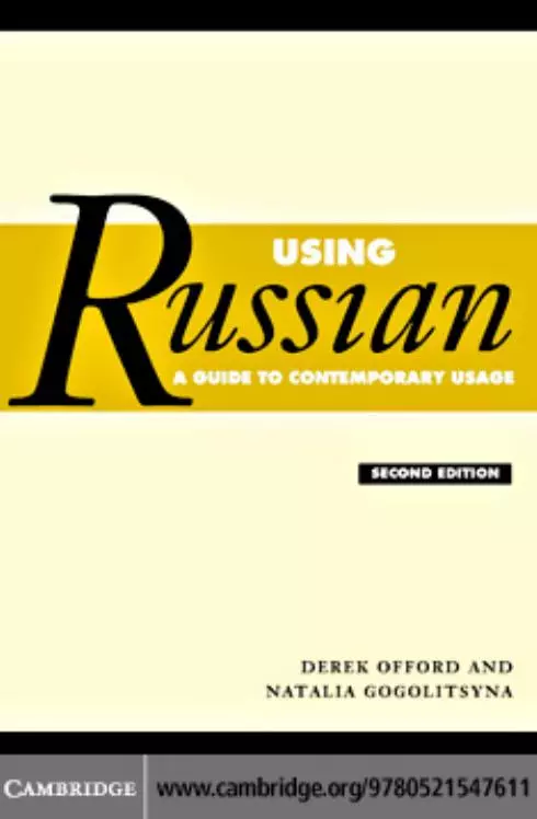 Using Russian : A Guide to Contemporary Usage