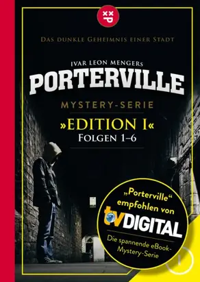 Porterville (Darkside Park) Edition I (Folgen 1-6)