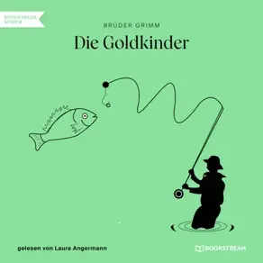 Die Goldkinder (Ungekürzt)