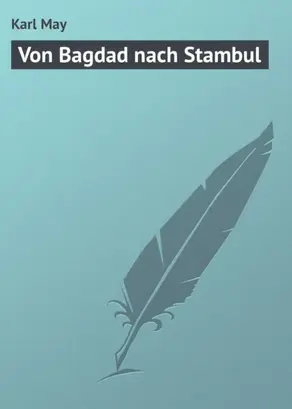 Von Bagdad nach Stambul
