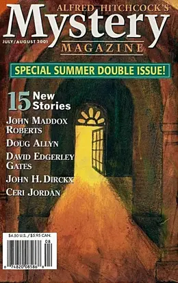Alfred Hitchcock’s Mystery Magazine. Vol. 46, No. 7 & 8, July/August 2001