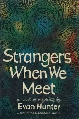 Strangers When We Meet