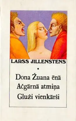 Dona Žuana ēnā. Ačgārnā atmiņa. Gluži vienkārši