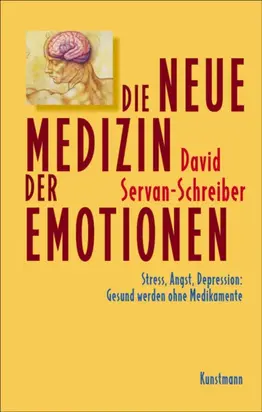Die neue Medizin der Emotionen