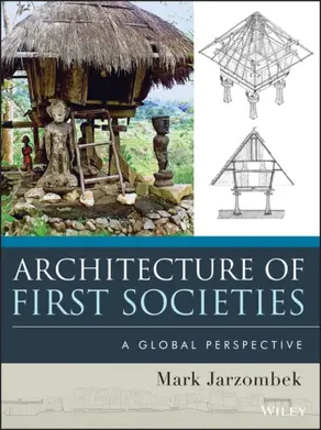 Architecture of First Societies