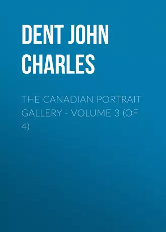 The Canadian Portrait Gallery – Volume 3 (of 4)