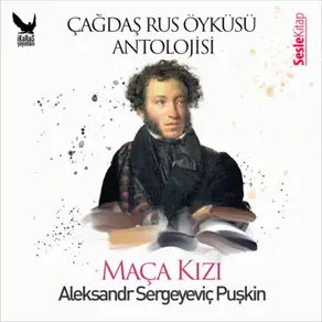 Çağdaş Rus Öyküleri Antolojisi 12 – Maça Kızı