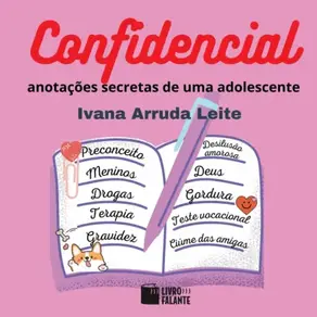 Confidencial - anotações secretas de uma adolescente (Integral)