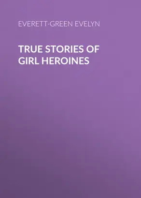 True Stories of Girl Heroines