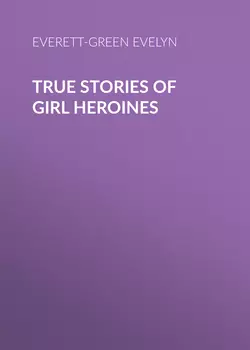 True Stories of Girl Heroines