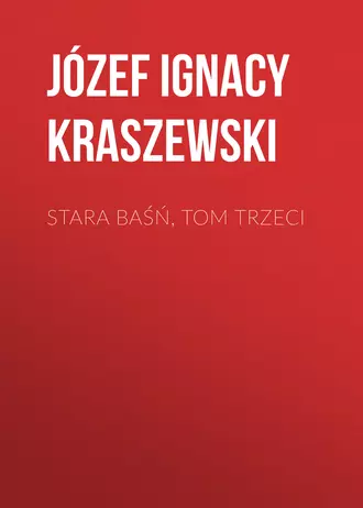 Stara baśń, tom trzeci