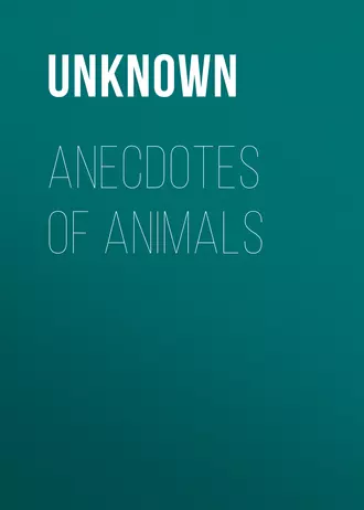 Anecdotes of Animals
