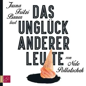 Das Unglück anderer Leute (ungekürzt)