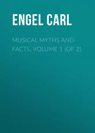 Musical Myths and Facts, Volume 1 (of 2)