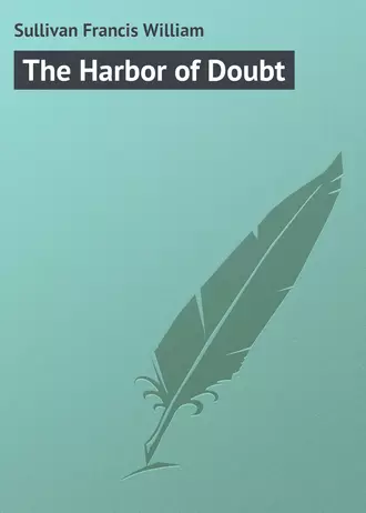 The Harbor of Doubt