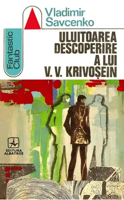 Uluitoarea descoperire a lui V. V. Krivosein