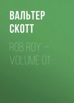 Rob Roy – Volume 01