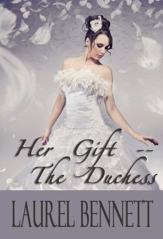Her Gift  the Duchess