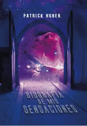 Biografía de mis sensaciones