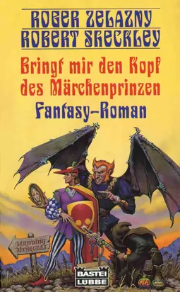 Bringt mir den Kopf des Märchenprinzen