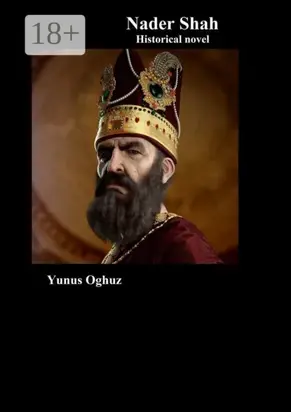Nader Shah. Historical novel