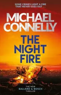 The Night Fire [Harry Bosch - 22]