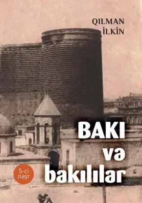Bakı və Bakılılar