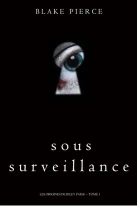 Sous Surveillance