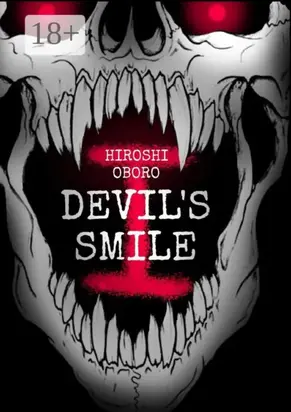 Devil’s smile. Можно ли насытить его жажду крови?