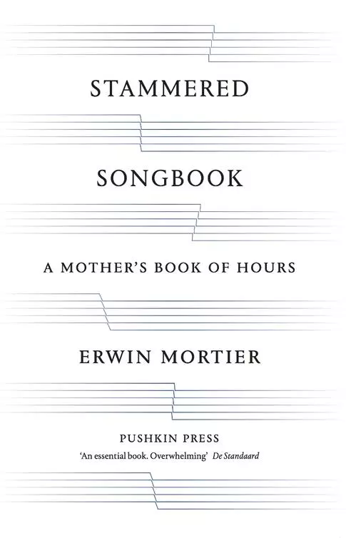 Stammered Songbook: A Mother's Book of Hours