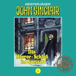 John Sinclair, Tonstudio Braun, Folge 1: Das Horror-Schloß im Spessart