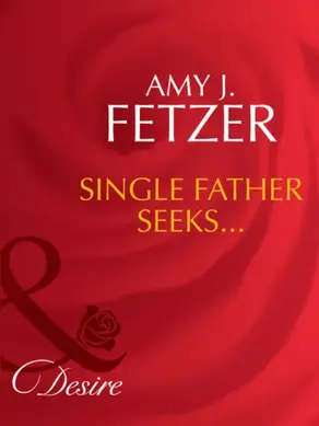 Single Father Seeks...