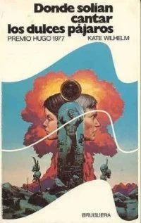 Donde solían cantar los dulces pájaros