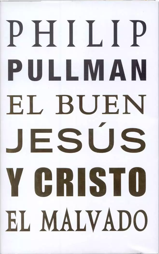 El buen Jesús y Cristo el malvado