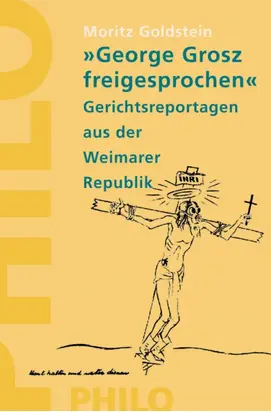 »George Grosz freigesprochen«