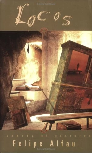 Locos: A Comedy of Gestures