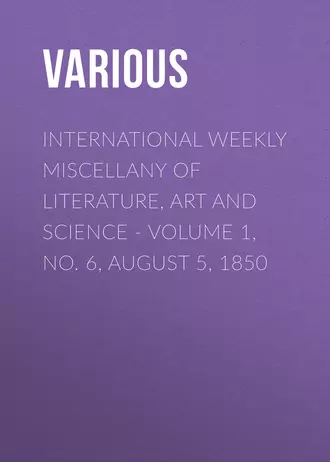 International Weekly Miscellany of Literature, Art and Science – Volume 1, No. 6, August 5, 1850