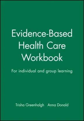 Evidence-Based Health Care Workbook