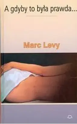 A Gdyby To Była Prawda…