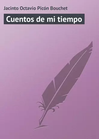 Cuentos de mi tiempo