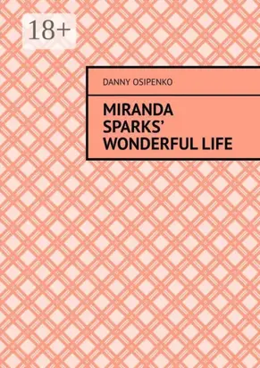Miranda Sparks’ wonderful life