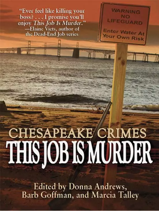 Chesapeake Crimes: This Job Is Murder!