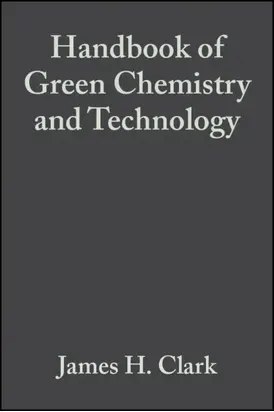 Handbook of Green Chemistry and Technology