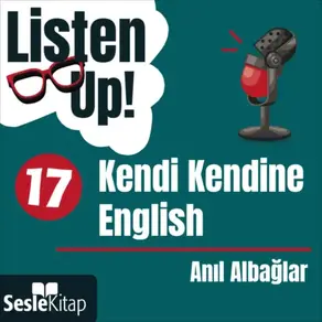Listen Up! 17. Bölüm: Kendi Kendine English