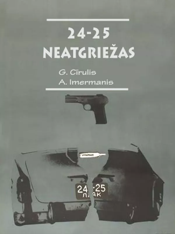24-25 neatgriežas