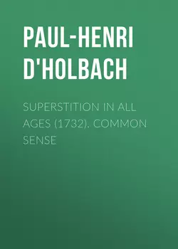 Superstition In All Ages (1732). Common Sense